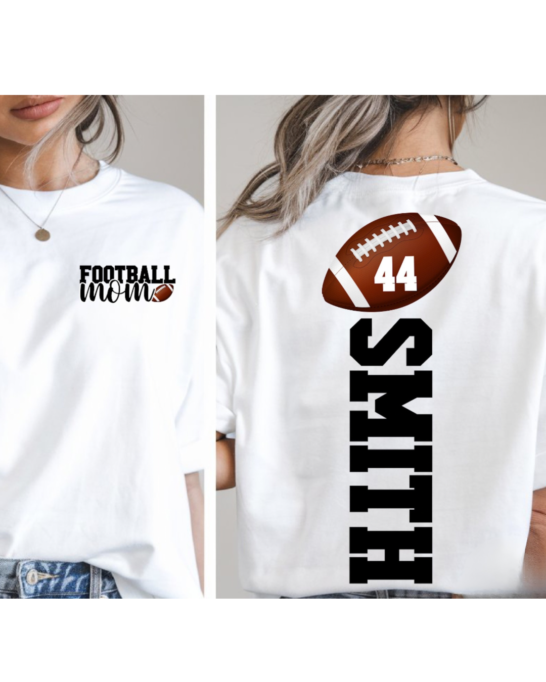 Football mom (dad, sibling) with name and number on back