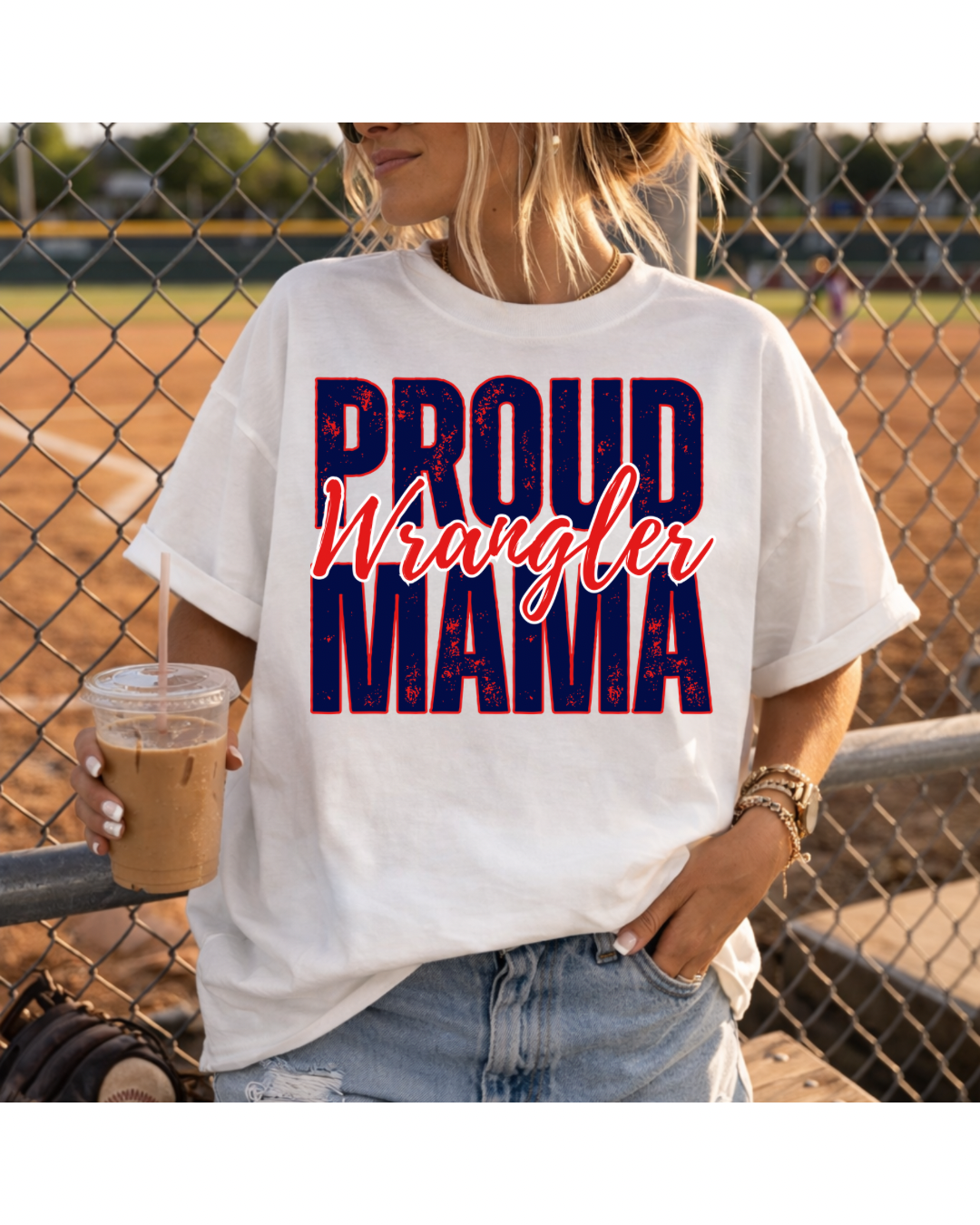 Proud Wrangler Mama